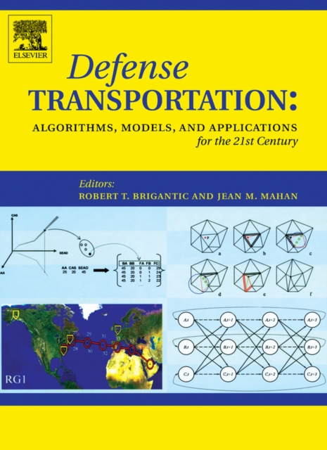 Defense Transportation: Algorithms, Models and Applications for the 21st Century, PDF eBook