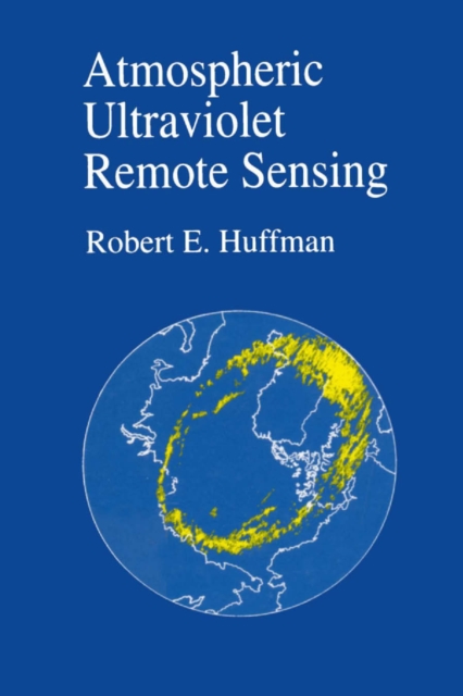 Atmospheric Ultraviolet Remote Sensing, PDF eBook