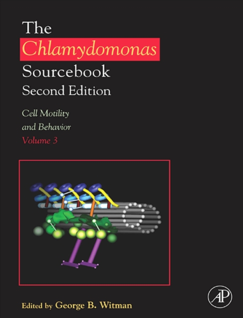 The Chlamydomonas Sourcebook: Cell Motility and Behavior : Volume 3, EPUB eBook