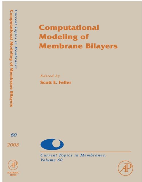 Computational Modeling of Membrane Bilayers, PDF eBook