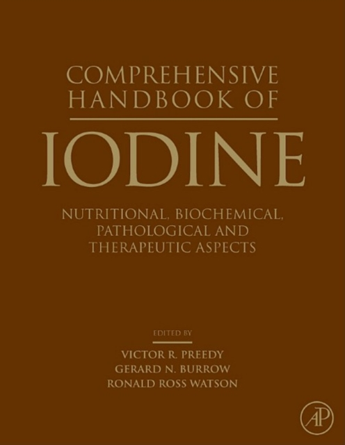Comprehensive Handbook of Iodine : Nutritional, Biochemical, Pathological and Therapeutic Aspects, EPUB eBook