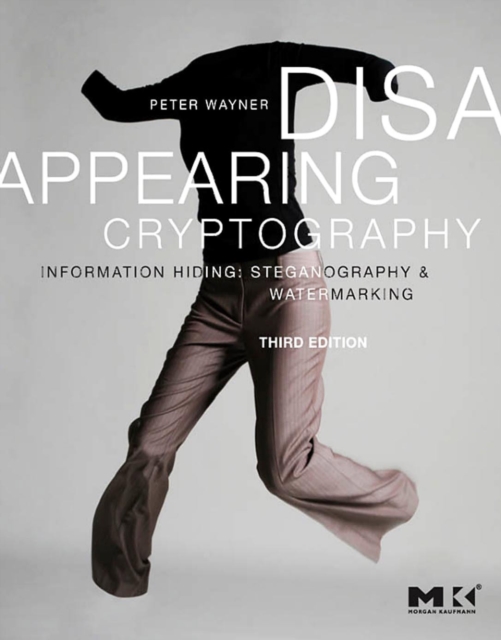 Disappearing Cryptography : Information Hiding: Steganography and Watermarking, EPUB eBook