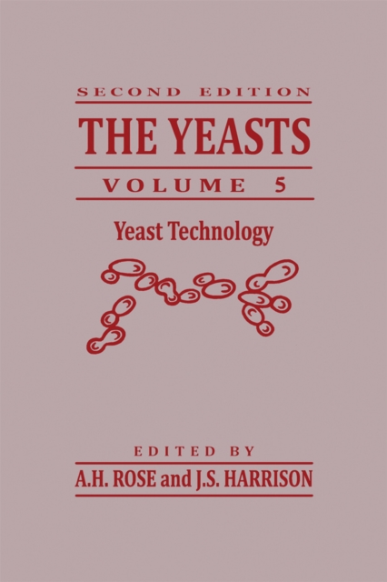 The Yeasts : Yeast Technology, PDF eBook