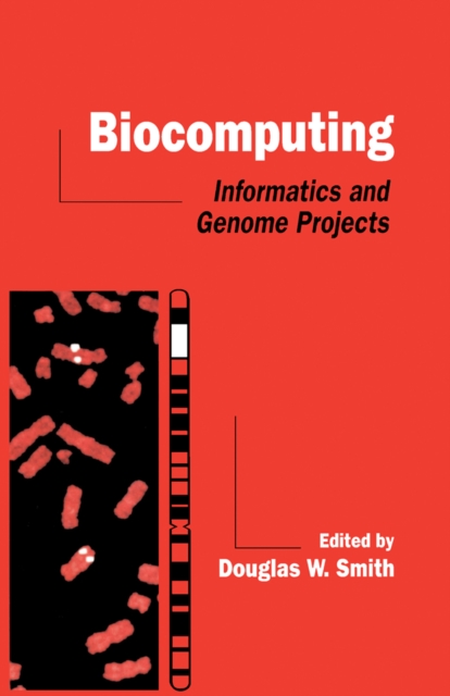 Biocomputing : Informatics and Genome Projects, PDF eBook