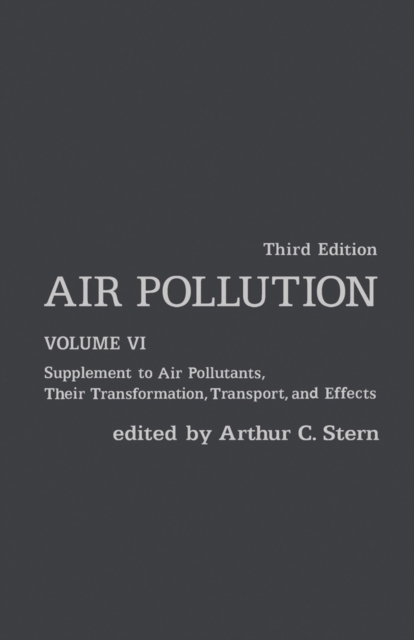 Air Pollution : Supplement to Air Pollutants, Their Transformations, Transport, and Effects, PDF eBook