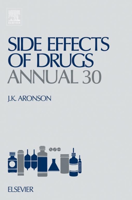 Side Effects of Drugs Annual : A Worldwide Yearly Survey of New Data and Trends in Adverse Drug Reactions, EPUB eBook