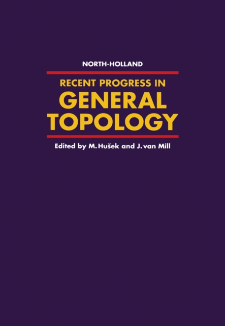 Recent Progress in General Topology, PDF eBook