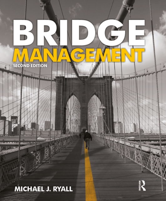 Bridge Management, Second Edition, EPUB eBook
