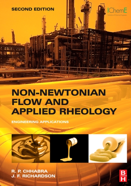 Non-Newtonian Flow and Applied Rheology : Engineering Applications, EPUB eBook