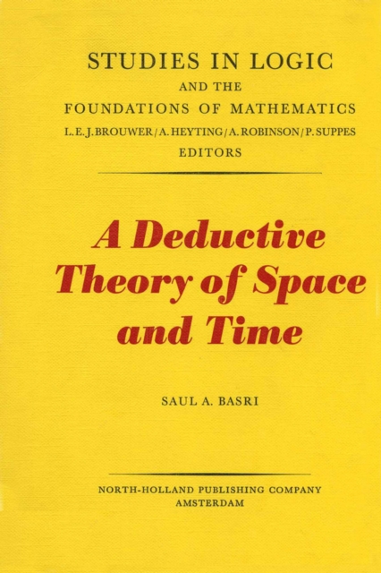 A Deductive Theory of Space and Time, PDF eBook