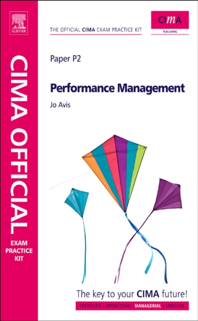 CIMA Official Exam Practice Kit Performance Management : 2010 Edition, PDF eBook