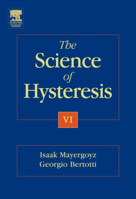 The Science of Hysteresis : Volume 1 of 3-volume set, PDF eBook