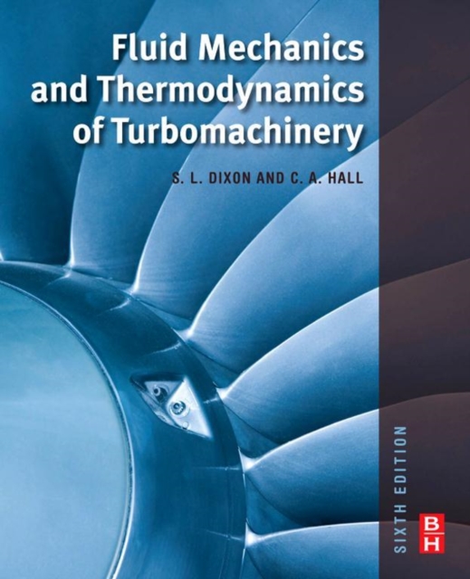 Fluid Mechanics and Thermodynamics of Turbomachinery, EPUB eBook