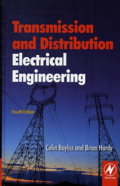 Transmission and Distribution Electrical Engineering, Hardback Book