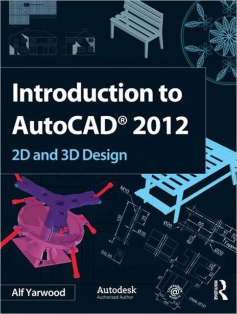 Introduction to AutoCAD 2012, Paperback / softback Book