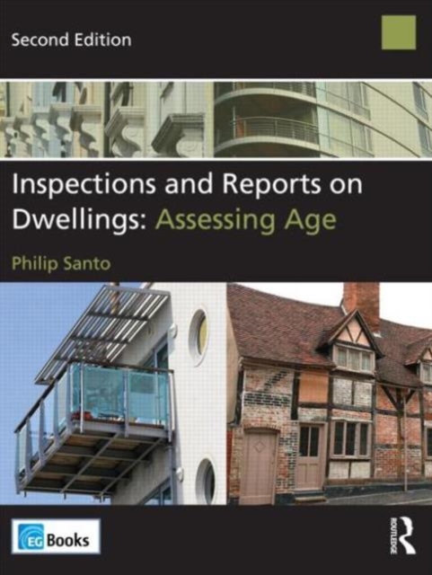 Inspections and Reports on Dwellings : Assessing Age, Paperback / softback Book