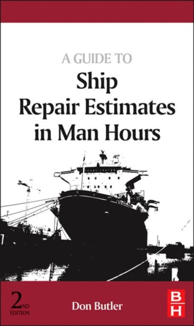 A Guide to Ship Repair Estimates in Man-hours, EPUB eBook