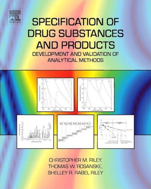 Specification of Drug Substances and Products : Development and Validation of Analytical Methods, Hardback Book