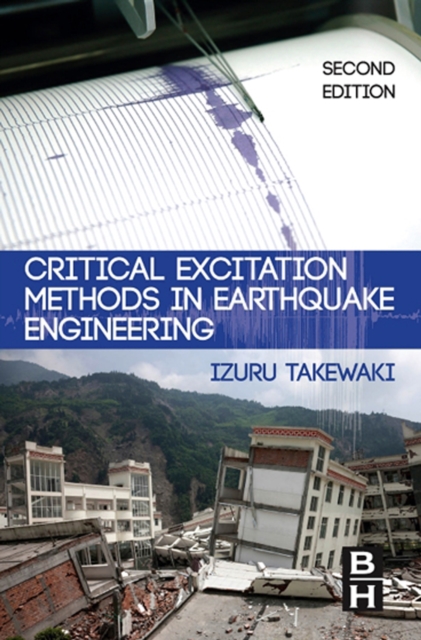 Critical Excitation Methods in Earthquake Engineering, EPUB eBook