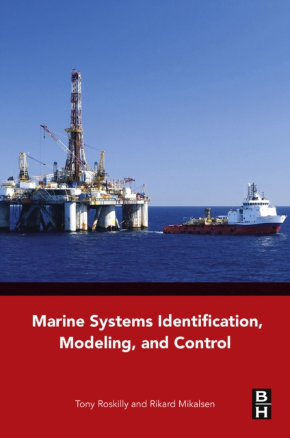Marine Systems Identification, Modeling and Control, EPUB eBook
