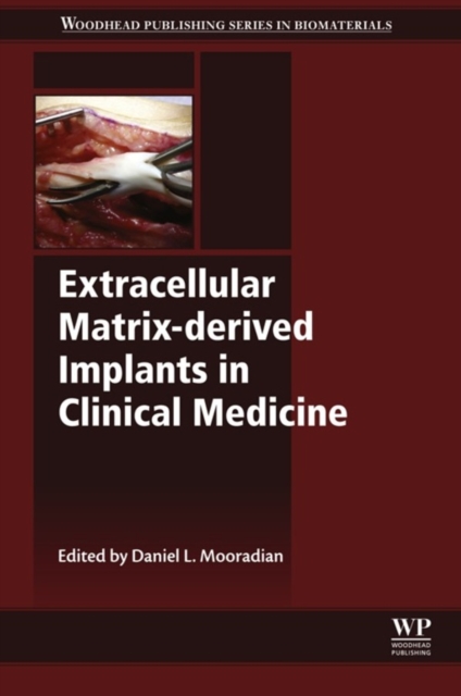 Extracellular Matrix-derived Implants in Clinical Medicine, EPUB eBook