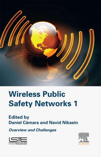 Wireless Public Safety Networks Volume 1 : Overview and Challenges, EPUB eBook