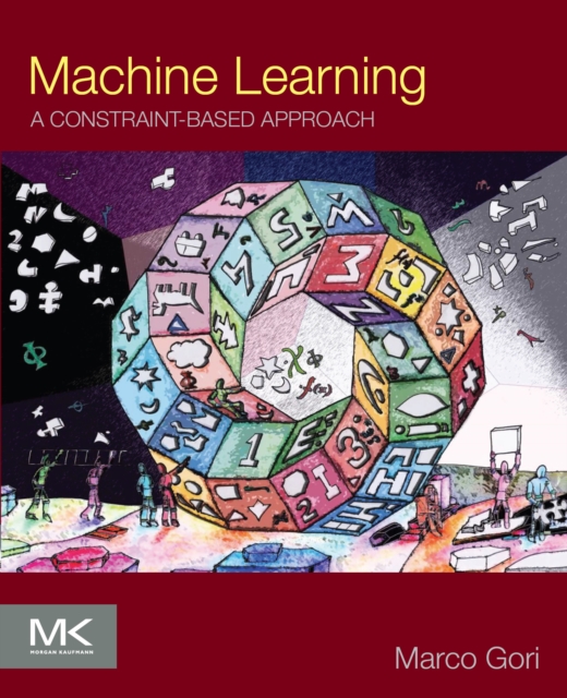 Machine Learning : A Constraint-Based Approach, EPUB eBook