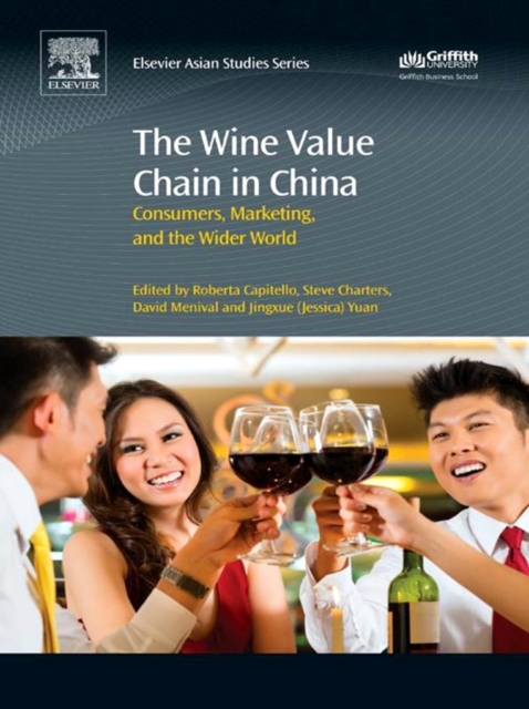 The Wine Value Chain in China : Consumers, Marketing and the Wider World, EPUB eBook