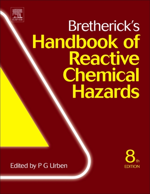 Bretherick's Handbook of Reactive Chemical Hazards, Hardback Book