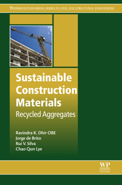 Sustainable Construction Materials : Recycled Aggregates, EPUB eBook