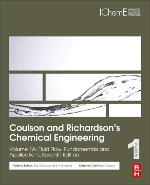 Coulson and Richardson's Chemical Engineering : Volume 1A: Fluid Flow: Fundamentals and Applications, Paperback / softback Book