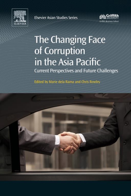 The Changing Face of Corruption in the Asia Pacific : Current Perspectives and Future Challenges, EPUB eBook