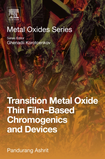 Transition Metal Oxide Thin Film-Based Chromogenics and Devices, EPUB eBook