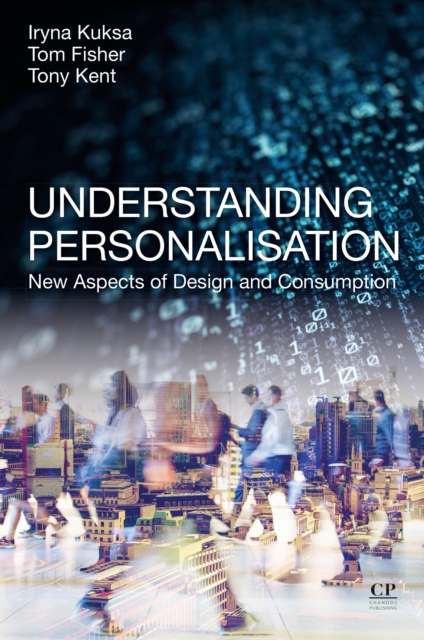 Understanding Personalisation : New Aspects of Design and Consumption, EPUB eBook