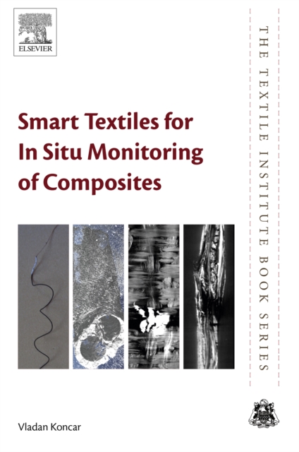 Smart Textiles for In Situ Monitoring of Composites, EPUB eBook
