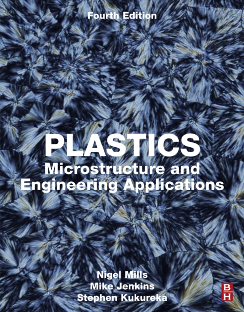 Plastics : Microstructure and Engineering Applications, EPUB eBook