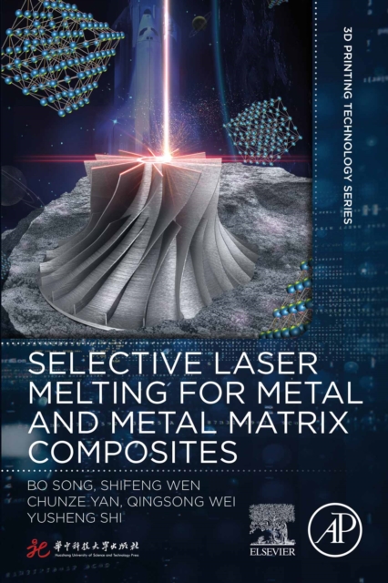 Selective Laser Melting for Metal and Metal Matrix Composites, EPUB eBook