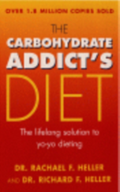 The Carbohydrate Addict's Diet Book, Paperback / softback Book