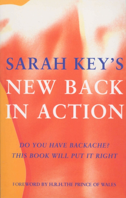 Back In Action : Do You Have Backache? This Book Will Put It Right, Paperback / softback Book