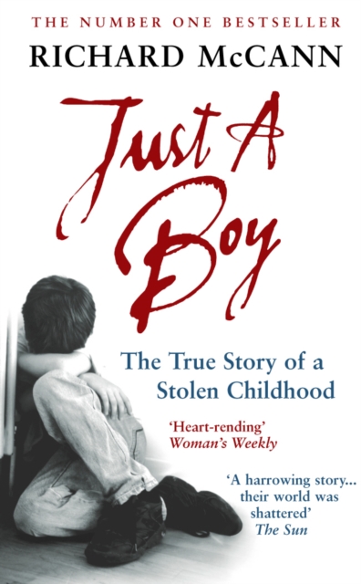Just A Boy : The True Story Of A Stolen Childhood, Paperback / softback Book