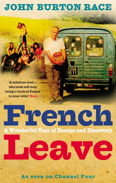 French Leave : Over 100 Irresistible Recipes, Paperback / softback Book