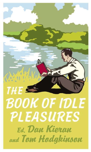 The Book of Idle Pleasures, Hardback Book