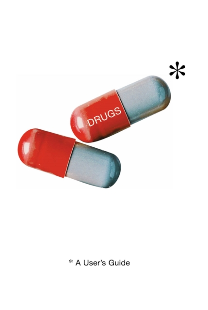 Drugs : A User's Guide, Paperback / softback Book