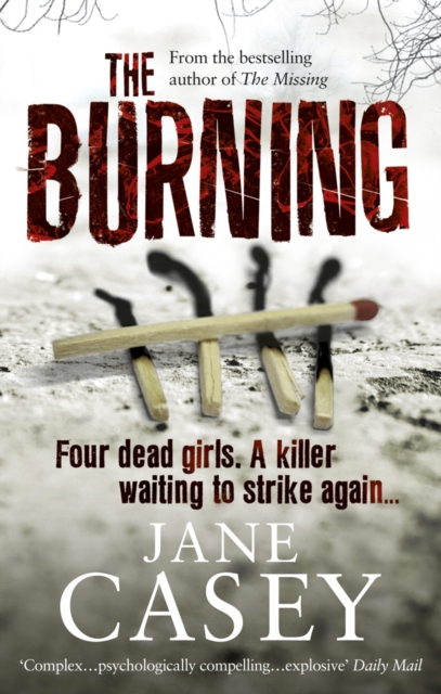 The Burning : The gripping detective crime thriller from the bestselling author, Paperback / softback Book
