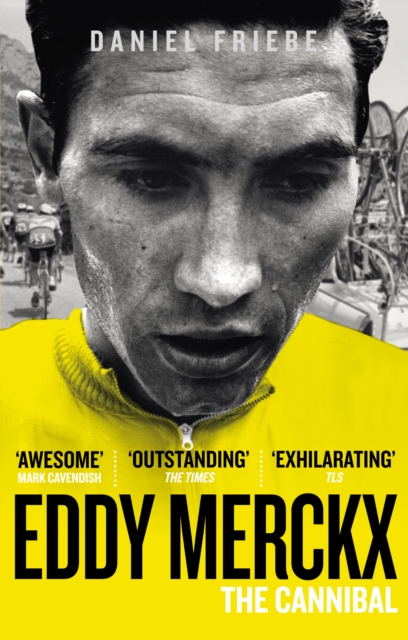 Eddy Merckx: The Cannibal, Paperback / softback Book