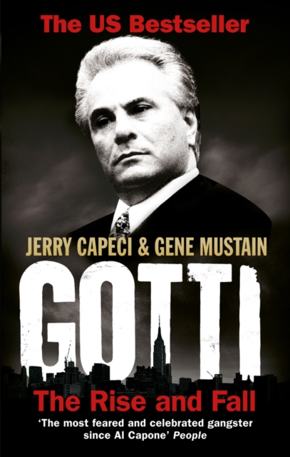 Gotti : The Rise and Fall, Paperback / softback Book