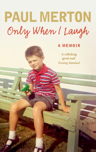 Only When I Laugh: My Autobiography, Paperback / softback Book