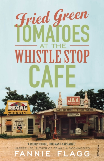 Fried Green Tomatoes At The Whistle Stop Cafe, Paperback / softback Book