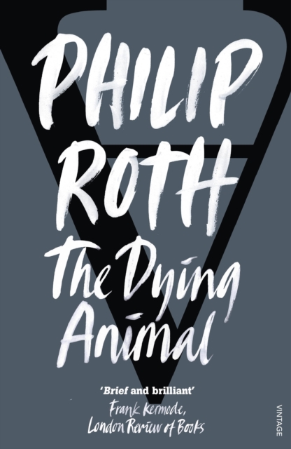 The Dying Animal, Paperback / softback Book