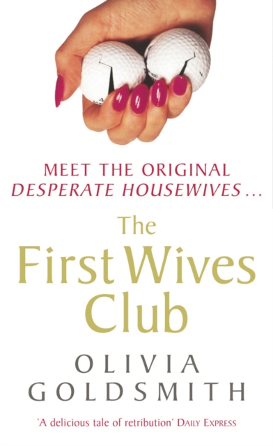 The First Wives Club, Paperback / softback Book